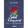 Świat to stary wariat