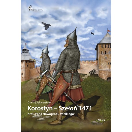 Korostyń Szełoń 1471 Dmitrij Seliwerstow motyleksiazkowe.pl