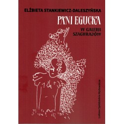 Pani Egucka w Galerii Szachrajów Elżbieta Stankiewicz-Daleszyńska motyleksiazkowe.pl