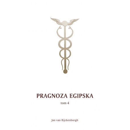 Pragnoza egipska Tom 4 Jan van Rijckenborgh motyleksiazkowe.pl