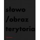 Autoportret wydawnictwa 1995-2020 Słowo/obraz/terytoria motyleksiazkowe.pl