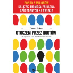 Otoczeni przez idiotów Wyd 2 Thomas Erikson motyleksiazkowe.pl