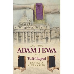 Adam i Ewa czyli Tutti kaput Anonimus motyleksiazkowe.pl