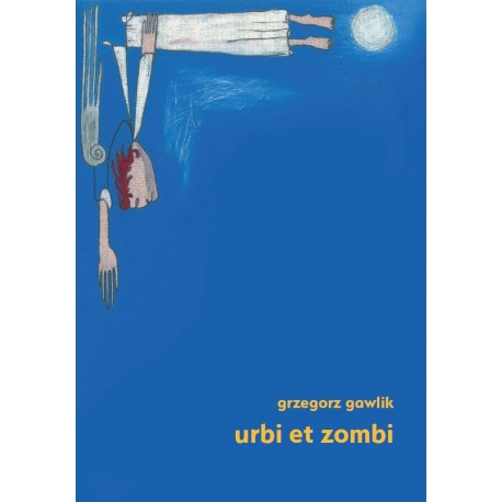 Urbi et zombi Grzegorz Gawlik motyleksiazkowe.pl