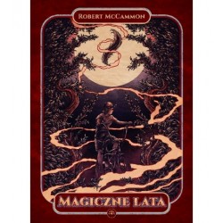 Magiczne Lata Robert McCammon motyleksiazkowe.pl