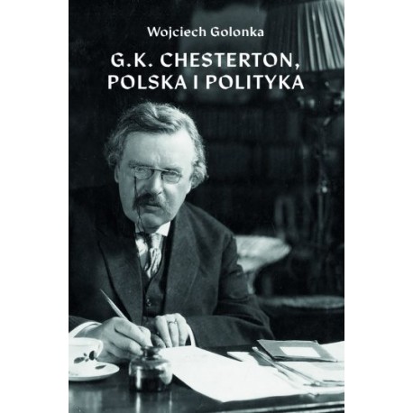 G K Chesterton Polska i polityka Wojciech Golonka motyleksiazkowe.pl