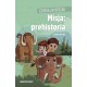 Szybka i Bystrzak Misja prehistoria