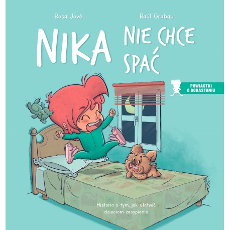 Nika nie chce spać Rosa Jové, Raul Grabau motyleksiazkowe.pl