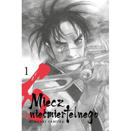 Miecz nieśmiertelnego 1 Hiroaki Samura motyleksiazkowe.pl