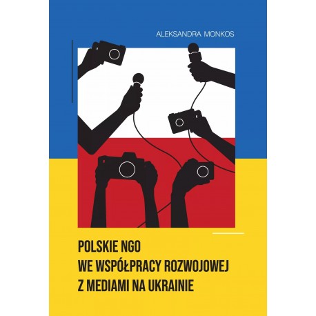 Polskie NGO we współpracy rozwojowej z mediami na Ukrainie motyleksiazkowe.pl