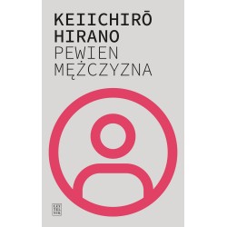 Pewien mężczyzna Hirano Keiichirō motyleksiazkowe.pl