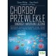 Choroby przewlekłe diagnoza i naturalne leczenie