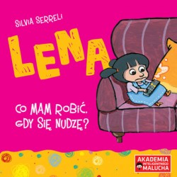 Lena Co mam zrobić gdy się nudzę motyleksiazkowe.pl