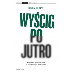 Wyścig po jutro Simon Mundy motyleksiazkowe.pl