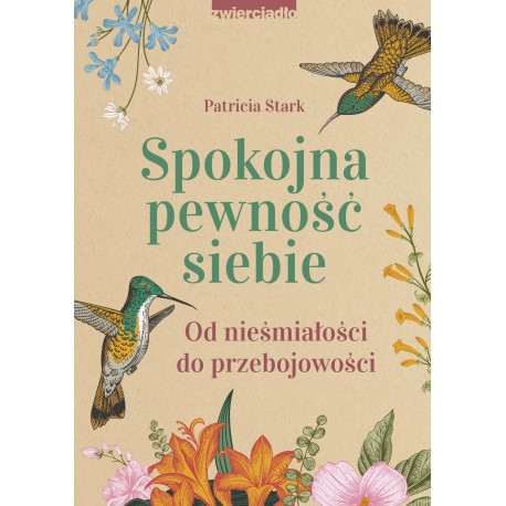 Spokojna pewność siebie Patricia Stark motyleksiazkowe.pl