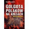 Golgota Polaków na Kresach BR