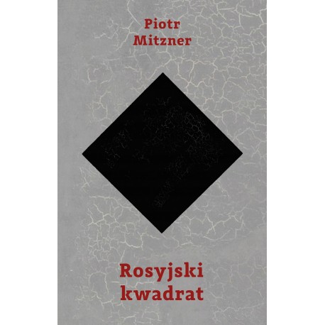 Rosyjski kwadrat Piotr Mitzner motyleksiazkowe.pl