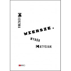 Wiersze Wybór Piotr Mierzwa motyleksiazkowe.pl