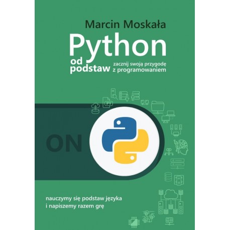 Python od podstaw Marcin Moskała motyleksiazkowe.pl