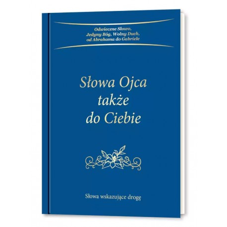 Słowa Ojca także do Ciebie