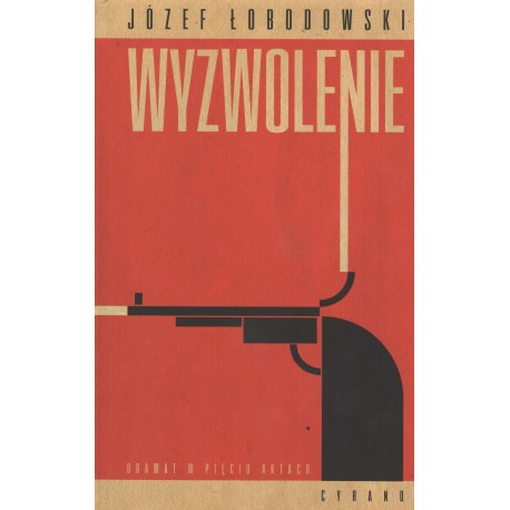 Wyzwolenie Józef Łobodowski motyleksiazkowe.pl