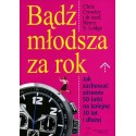 Bądź młodsza za rok