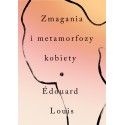 Zmagania i metamorfozy kobiety