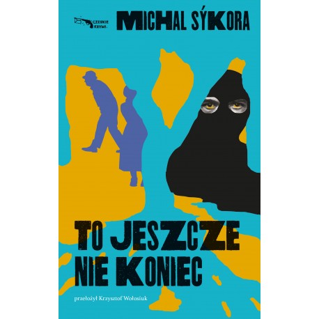 To jeszcze nie koniec Michal Sykora motyleksiazkowe.pl