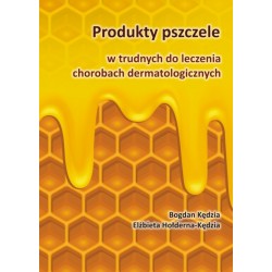 Produkty pszczele w trudnych do leczenia chorobach dermatologicznych motyleksiazkowe.pl