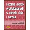 Leczenie chorób proktologicznych w okresie ciąży i porodu
