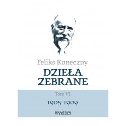 Dzieła zebrane Tom VI 1905-1909 motyleksiazkowe.pl