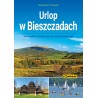 Urlop w Bieszczadach