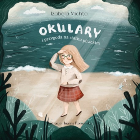 Okulary i przygoda na statku pirackim motyleksiazkowe.pl