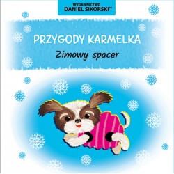 Przygody Karmelka Zimowy spacer Daniel Sikorski motyleksiazkowe.pl