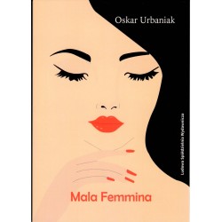 Mala Femmina Oskar Urbaniak motyleksiazkowe.pl