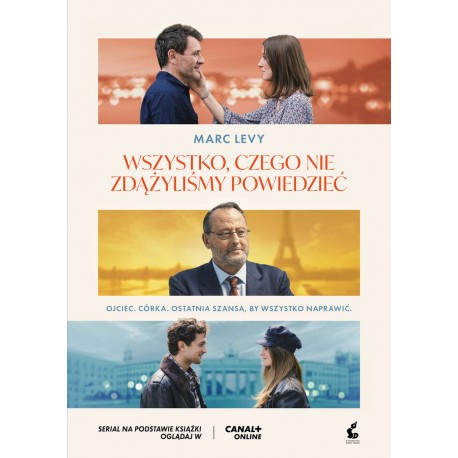 Wszystko czego nie zdążyliśmy powiedzieć Marc Levy motyleksiazkowe.pl