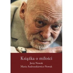 Książka o miłości Jerzy Nowak motyleksiazkowe.pl