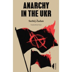 Anarchy in the UKR Serhij Żadan motyleksiazkowe.pl