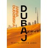 Dubaj Miasto innych ludzi