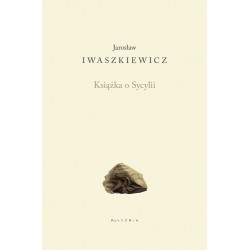 Książka o Sycylii Jarosław Iwaszkiewicz motyleksiazkowe.pl