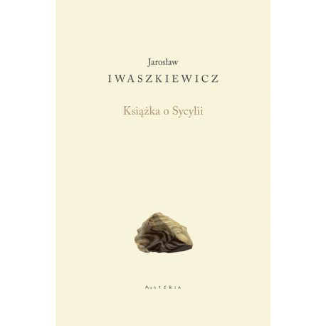 Książka o Sycylii Jarosław Iwaszkiewicz motyleksiazkowe.pl