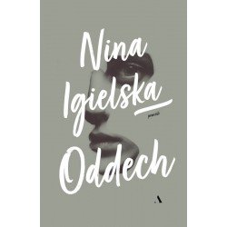 Oddech Nina Igielska motyleksiazkowe.pl