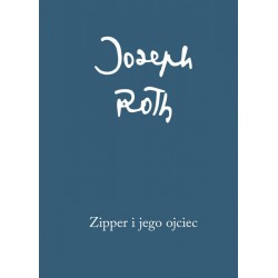 Zipper i jego ojciec Joseph Roth motyleksiazkowe.pl