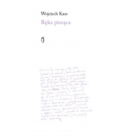 Ręka pisząca Wojciech Kass motyleksiazkowe.pl