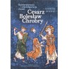 Cesarz Bolesław Chrobry