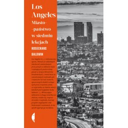 Los Angeles Miasto-państwo w siedmiu lekcjach