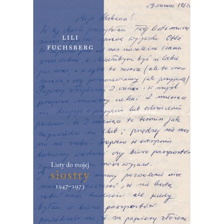 Listy do mojej siostry 1947–1973 Lili Fuchsberg motyleksiazkowe.pl