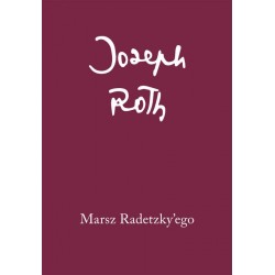 Marsz Radetzkyego Joseph Roth motyleksiazkowe.pl