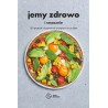 Jemy zdrowo i smacznie