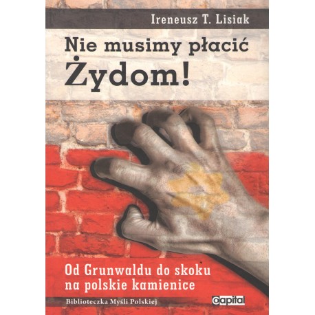 Nie musimy płacić Żydom!
